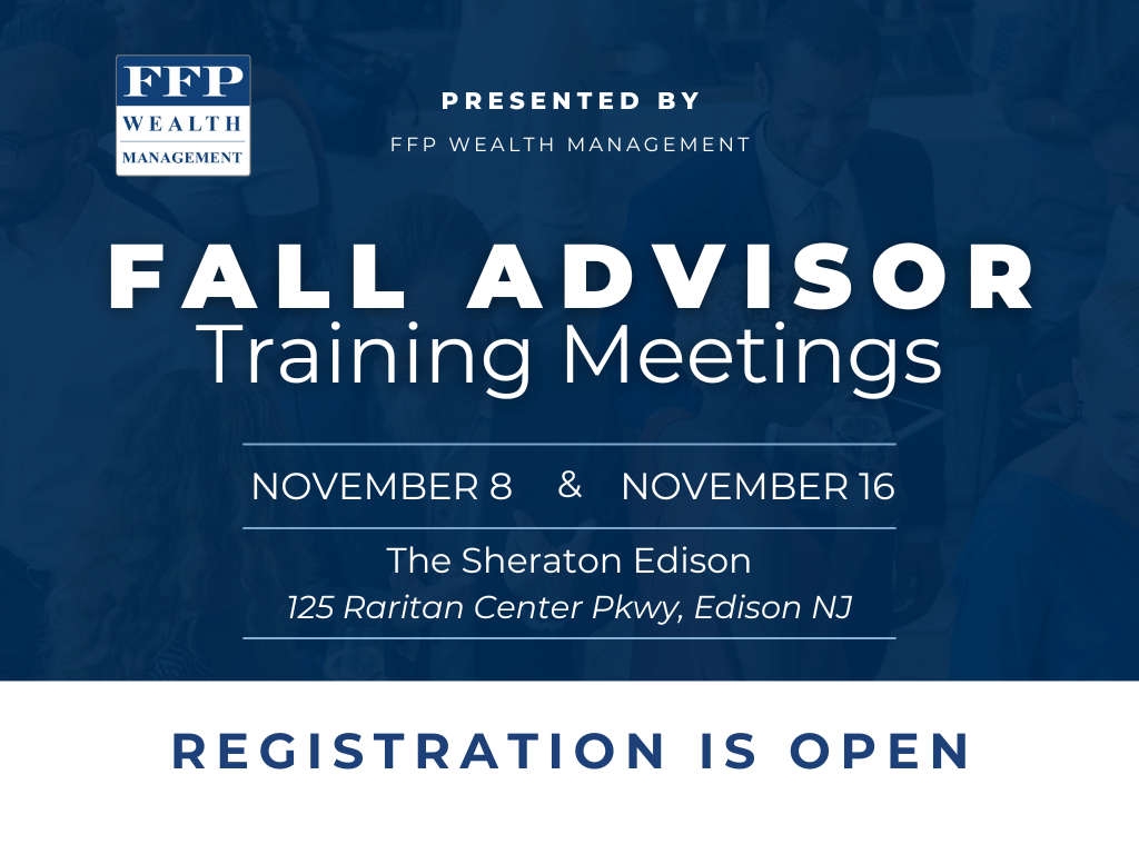 Spring Advisor Training Meetings, presented by FFP Wealth Management