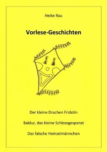 Vorlesegeschichten Heike Rau: Vorlese-Geschichten