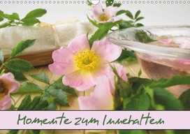 Heike Rau: Momente zum Innehalten - Ein kleines Wellness-Programm mit duftenden Blüten für zu Hause