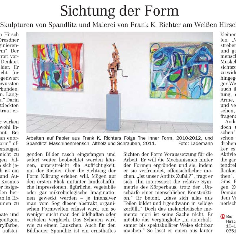 DNN, 6.juni, 2013, Sichtung der Form, Skulpturen von Spandlitz und Malerei von Frank K. Richter am
Weißen Hirsch